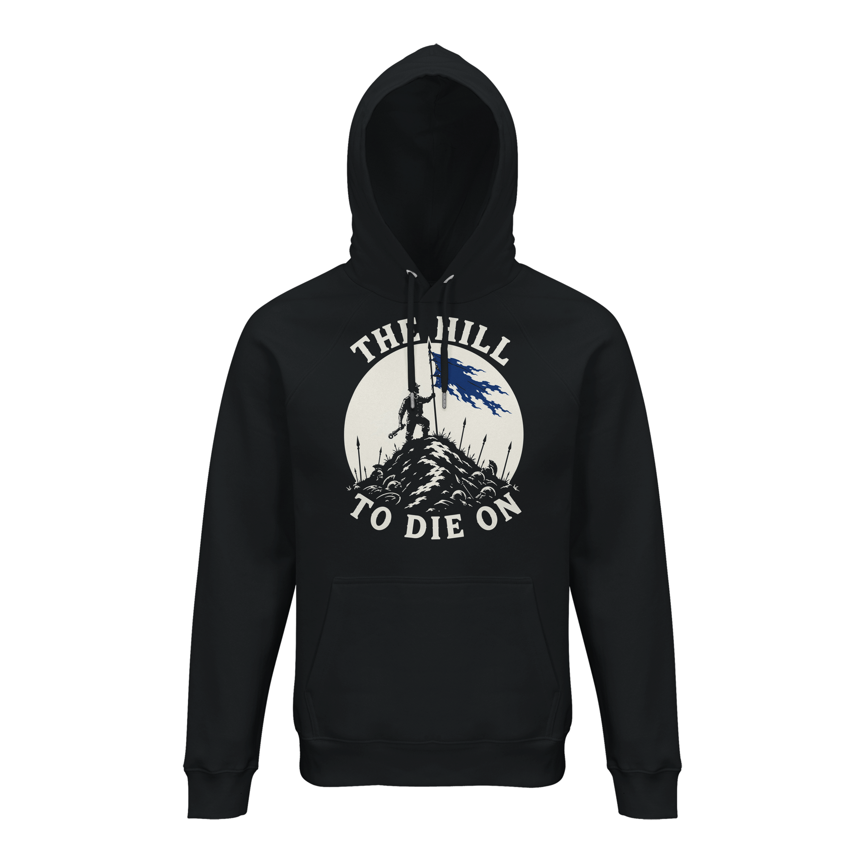 Hill to Die on Hoodie